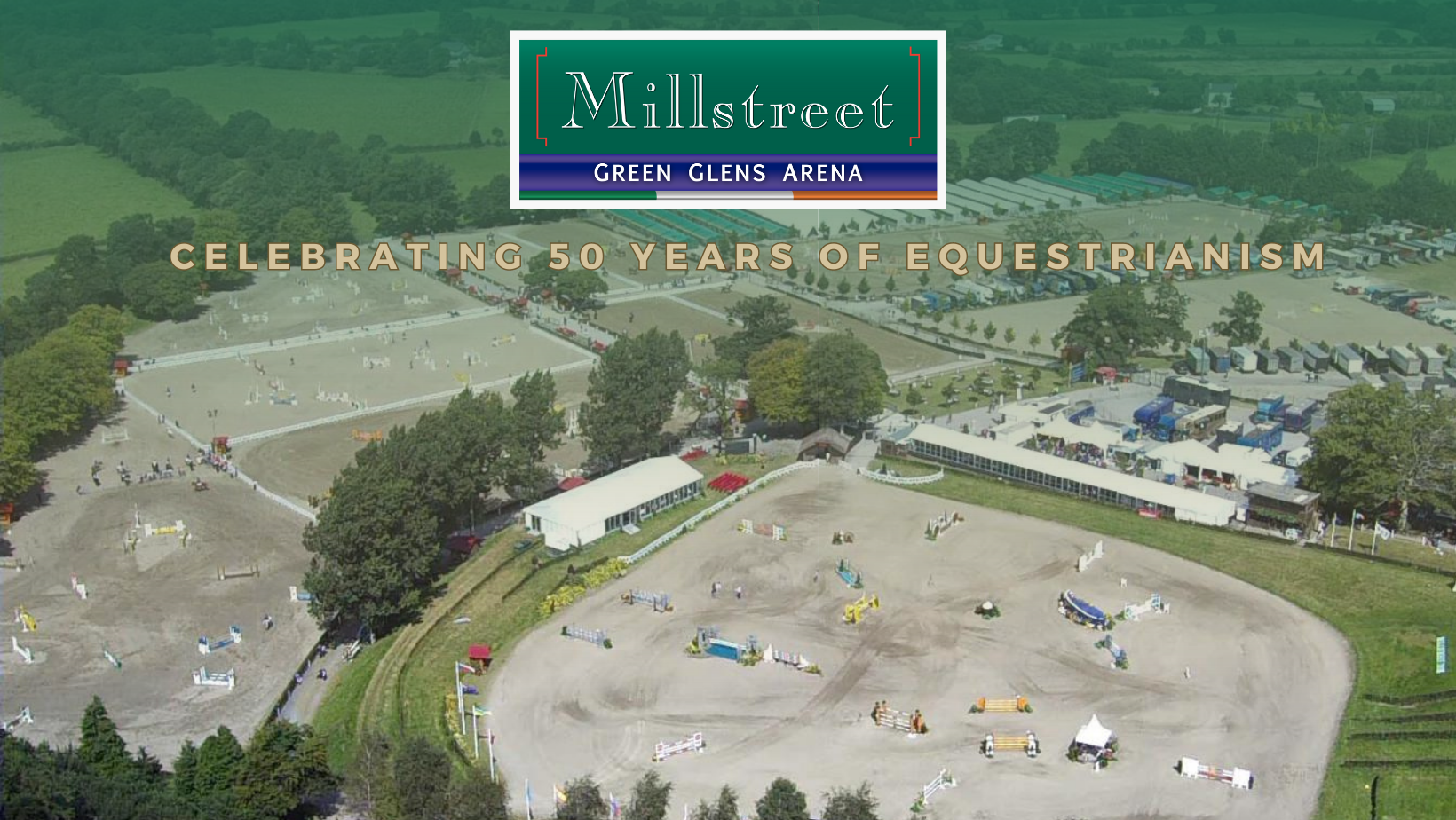 Celebrating 50 years of equestrianism in Millstreet